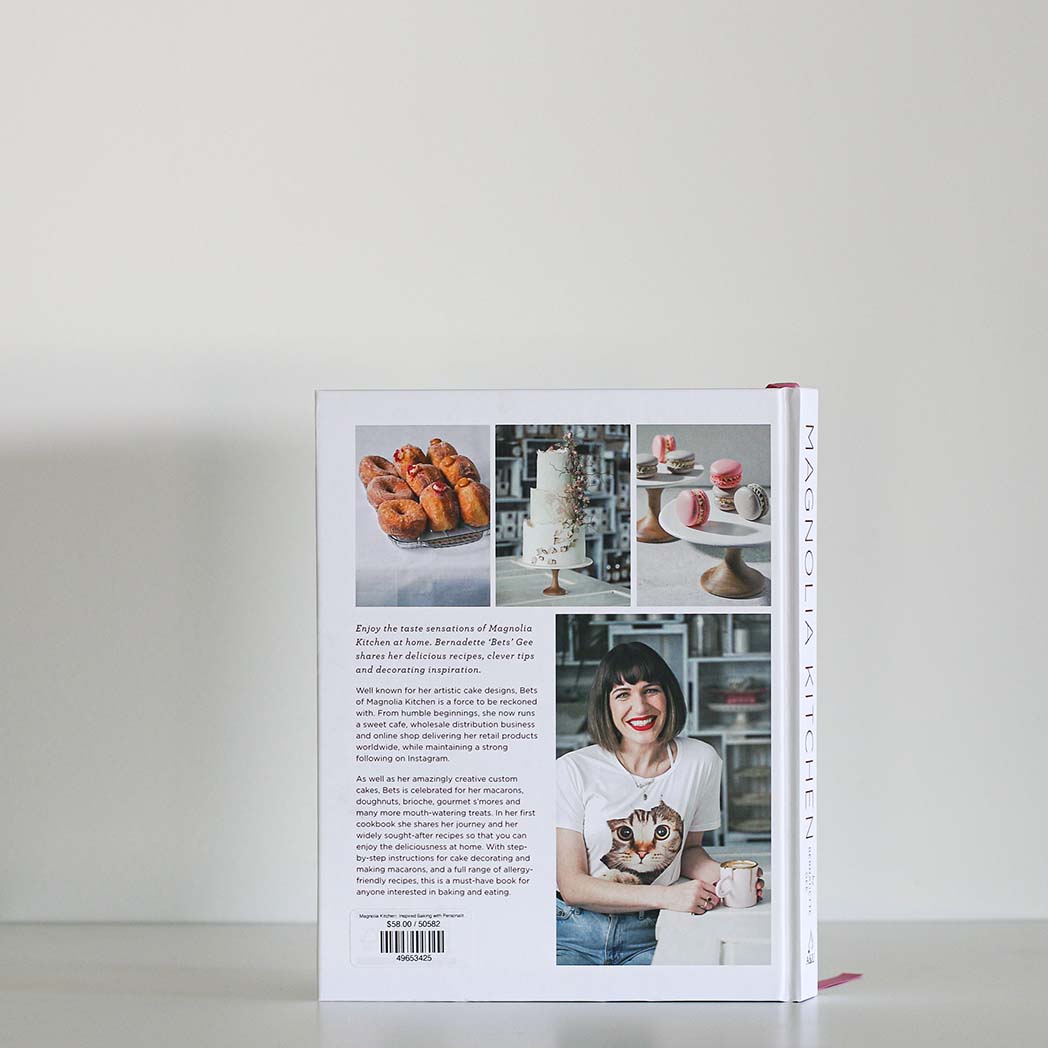 Magnolia Kitchen: Inspired Baking with Personality by Bernadette Gee