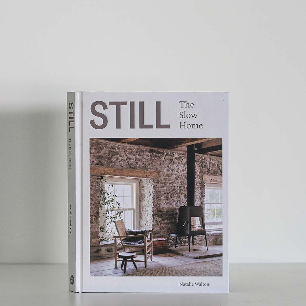 Still; The Slow Home | by Natalie Walton
