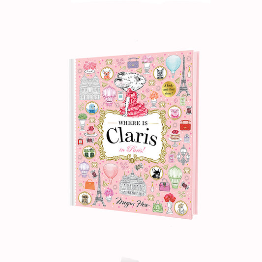 Claris, Where is Claris in Paris? | By Megan Hess